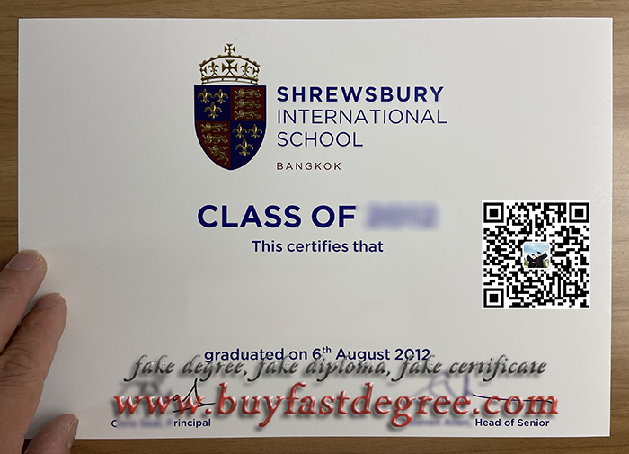 Shrewsbury, International School, buy diploma, buy certificate, buy degree, fake certificate, fake transcript, fake diploma, UK certififcate, Bangkok diploma, 什鲁斯伯里国际学校毕业证书， 补办文凭， 办证， 伪造证书， 伪造文件， 伪造成绩单， 伪造毕业证书， 假学历， 假文凭， 曼谷什鲁斯伯里国际学校证书， 制作水印， 镭射防伪， How to Purchase a High-Quality Shrewsbury International School Level certificate? How to get a fake Shrewsbury International School Level certificate from the Uk? Fake degree, fake diploma, buy diploma. The Shrewsbury International School certificate. Buy a UK diploma.